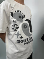 DO NOT DIE WONDERING T-SHIRT [WHITE]